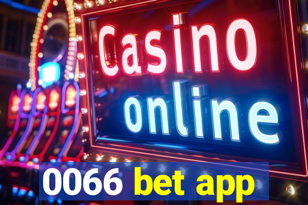 0066 bet app